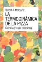 La termodinámica de la pizza, , ciencia y conocimiento general