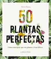 50 Plantas perfectas, , botánica