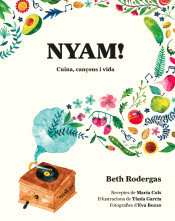 Nyam! Receptes Casolanes Per Viure Feliç de RODERGAS, Beth, 9788416670567, CIENCIAS APLICADAS / TECNOLOGÍA, alimentación, Bridge editorial, Catalán