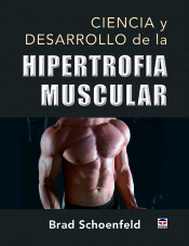 Ciencia y desarrollo de la hipertrofia muscular, , medicina