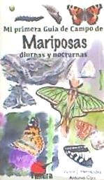 Mi primera guía de campo de mariposas diurnas y nocturnas de vv.aa, 9788416702497, ZOOLOGÍA, zoología, Tundra, Español