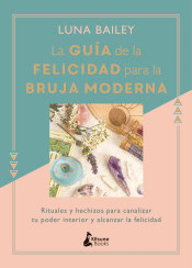 La guía de la felicidad para la bruja moderna, , ciencias ocultas