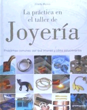 La práctica del taller de joyería, , joyería