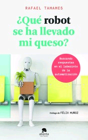 ¿Qué robot se ha llevado mi queso?, , ciencia y conocimiento general