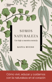 Somos naturaleza, , ciencia y conocimiento general | ciencias naturales