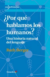 ¿Por qué hablamos los humanos?, Noaut, filología | antropología