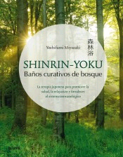 Shinrin-Yoku. Baños curativos de bosque, , botánica