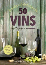 La volta a Catalunya en 50 vins, , enología