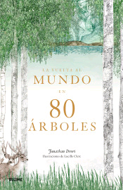 Vuelta al mundo en 80 árboles, , botánica