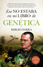 Eso no estaba en mi libro de genética, , biología | ciencia y conocimiento general | divulgación científica | genética