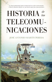 Historia de las telecomunicaciones, , telecomunicaciones