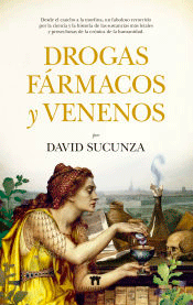 Drogas, fármacos y venenos, , salud | Farmacología