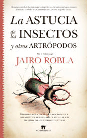 La astucia de los insectos y otros artrópodos, , zoología