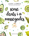 Sense dents i a mossegades, , puericultura | alimentación