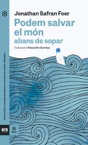 Podem salvar el món abans de sopar, , ecología | clima