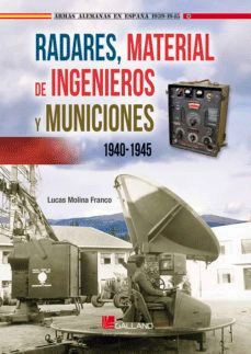 Radares, material de ingenieros y municiones, , ingeniería