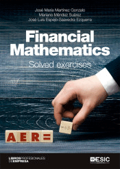 Financial Mathematics: Solved exercises, , economía | matemáticas