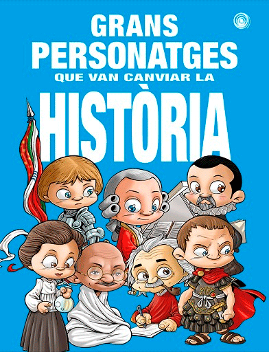 Grans Personatges Que Van Canviar La Història, , ciencia y conocimiento general