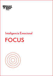 Focus. Serie inteligencia emocional HBR, , marketing | management