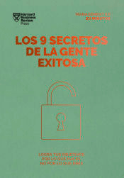 Los 9 secretos de la gente exitosa (20MM): Logra tus objetivos por lo que haces no por lo que eres, , marketing