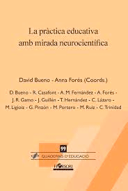 La práctica educativa amb mirada neurocientífica, , neurociencia