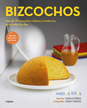 Bizcochos. Más de 70 bizcochos clásicos y moderns para todos los días, , cocina