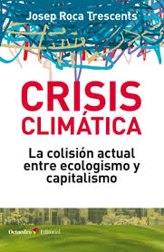 Crisis climática, , ecología | clima