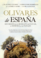 Olivares De España: Recorrido Por La Biografia Del Olivar, , botánica