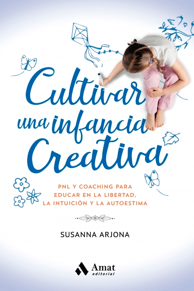 Cultivar una infancia creativa, , educación familiar
