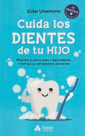 Cuida los dientes de tu hijo, , medicina