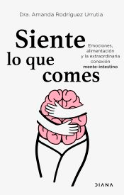 Siente lo que comes, , salud