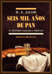 Seis mil años de pan, , nutrición | alimentación | cocina