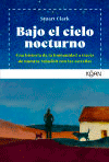 Bajo el cielo nocturno, , astronomía | astrofísica