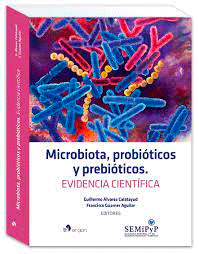 Microbiota, Probióticos y Prebióticos. Evidencia Científica, , medicina | salud