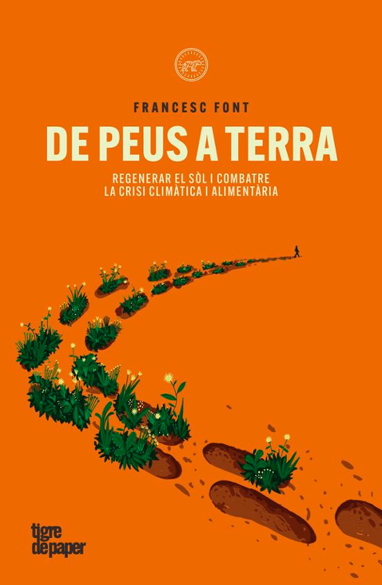 De peus a terra, , ecología | cambio climático | salud | alimentación