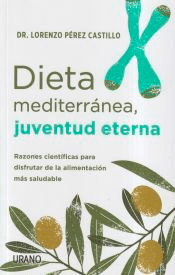 Dieta mediterránea, juventud eterna, , dietética | salud