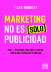 Marketing No Es (solo) Publicidad, , marketing