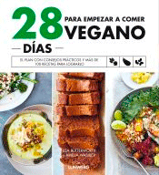 28 días para empezar a comer vegano, , nutrición | salud | alimentación