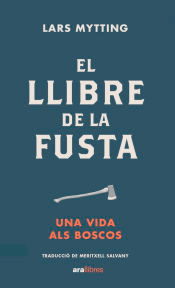 El llibre de la fusta. Ed 2022, , ecología