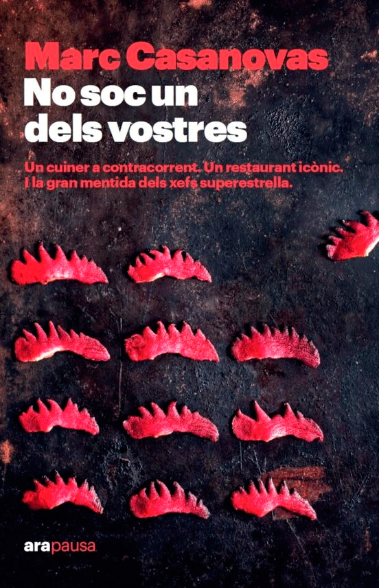 No soc un dels vostres de Casanovas, Marc, 9788418928628, CIENCIAS APLICADAS / TECNOLOGÍA, cocina, Ara Llibres, Catalán