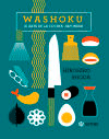 Washoku. El Arte De La Cocina Japonesa, Noaut, cocina