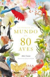 Vuelta al mundo en 80 aves, , geografía | zoología