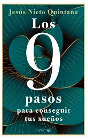 Los 9 pasos pasa conseguir tus sueños, , psicología