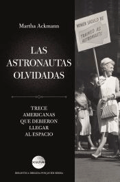 Las astronautas olvidadas, , ciencia y conocimiento general | divulgación científica