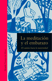 La meditación y el embarazo, , psicología | puericultura