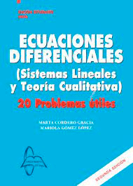 Exámenes de ecuaciones diferenciales de Cordero Gracia, Mariola, 9788419299055, MATEMÁTICAS, matemáticas, García-Maroto editores, Español