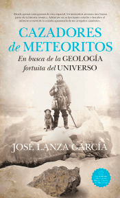 Cazadores de meteoritos, , ciencia y conocimiento general | divulgación científica