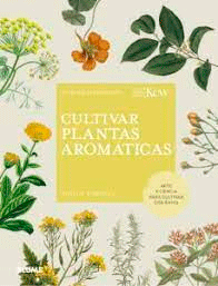 Cultivar plantas aromáticas, , botánica | jardinería