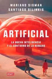 Artificial: La nueva inteligencia y el contorno de lo humano, , Inteligencia artificial