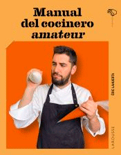 Manual del cocinero amateur, , cocina